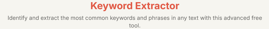 Keyword Extractor – Find Common Keywords & Phrases